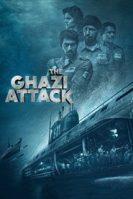 The Ghazi Attack (2017)