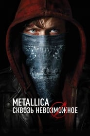 Metallica: Through the Never (2013)