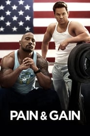 Pain & Gain (2013)