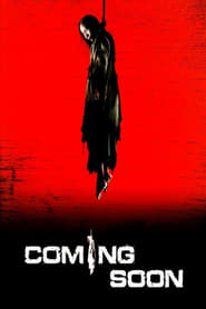 Coming Soon (2008)