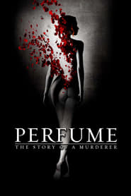 Perfume: The Story of a Murderer (2006)