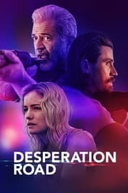 Desperation Road (2023)